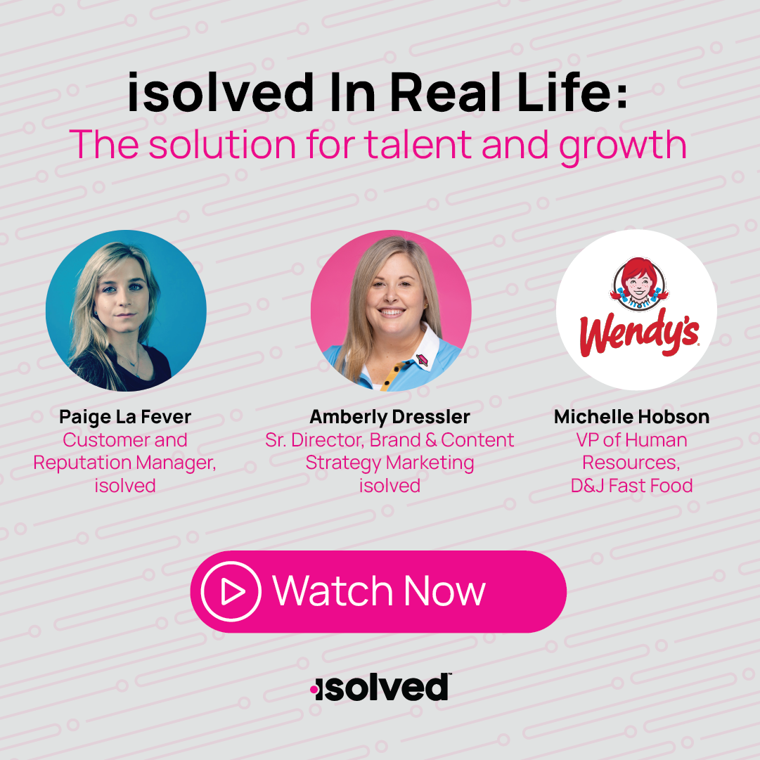 Isolved In Real Life: The Solution For Talent And Growth | Isolved HCM